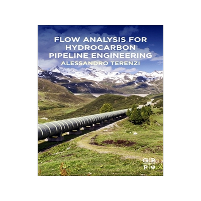 [预订]Flow Analysis for Hydrocarbon Pipeline Engineering