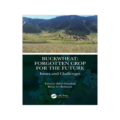 [预订]Buckwheat: Forgotten Crop for the Future 9780367543884