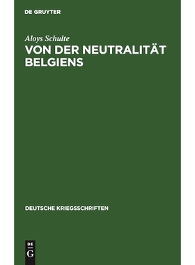 预订 Von der Neutralität Belgiens: 9783111053998