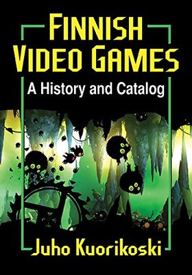 【预售】Finnish Video Games: A History and Catalog
