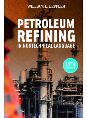 预订 Petroleum Refining in Nontechnical Language 非技术语言的石油精炼: 9781593702809