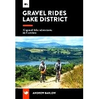 预订 Gravel Rides Lake District: 15 gravel bike adventures in Cumbria: 15 gravel bike adventures in Cumbria 湖区碎石骑行