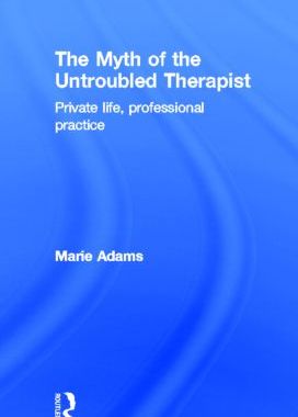 【预订】The Myth of the Untroubled Therapist