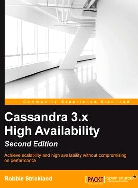 预订 Cassandra 3.x High Availability 卡桑德拉3。x高可用性-*版: 9781786462107