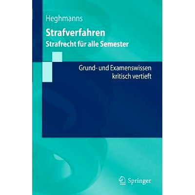 预订 Strafverfahren: Strafrecht für alle Semester. Grund- und Examenswissen - kritisch vertieft: 9783642412363