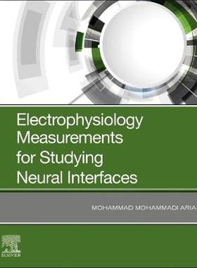 【预订】Electrophysiology Measurements for Studying Neural Interfaces