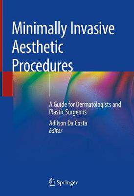 【预订】Minimally Invasive Aesthetic Procedures: A Guide for Dermatologists and Plastic Surgeons