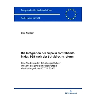 Studie Integration culpa 预订 das Eine Schuldrechtsreform der nach BGB Erhaltungspflic den contrahendo Die