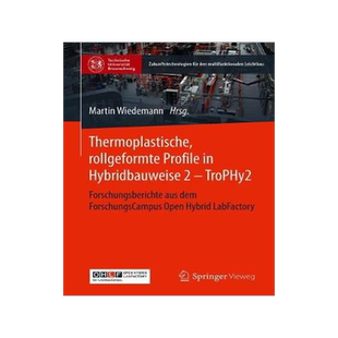 预订 Thermoplastische, rollgeformte Profile in Hybridbauweise 2 - TroPHy2