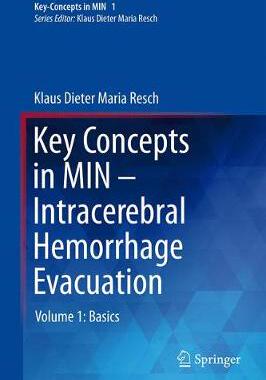 【预订】Key Concepts in MIN - Intracerebral Hemorrhage Evacuation