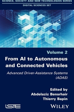 【预订】From Ai To Autonomous And Connected Vehicles: Advanced Driver-Assistance Systems (Adas) 9781786307279