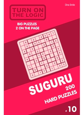 预订 Turn On The Logic Suguru 200 Hard Puzzles 9x9 (Volume 10): 9781679140167