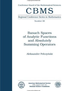【预售】Banach Spaces of Analytic Functions and Absolutely Summing Operators