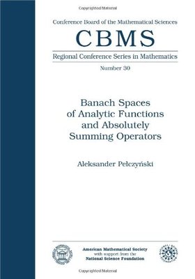【预售】Banach Spaces of Analytic Functions and Absolutely Summing Operators