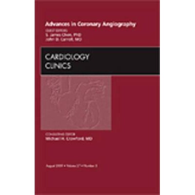 预订 Advances in Coronary Angiography, An Issue of Cardiology Clinics 冠状动脉造影的进展,心脏病诊所的一个问题 978143771