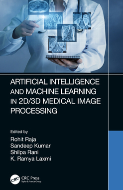 【预订】Artificial Intelligence and Machine Learning in 2D/3D Medical Image Processing