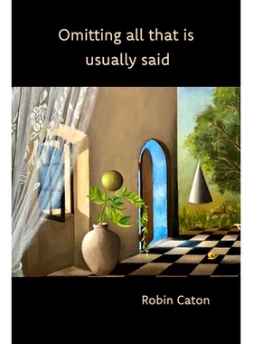 预订 Omitting All That Is Usually Said 奥秘的无尽之书: 9781632431554