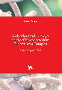 [预订]Molecular Epidemiology Study of Mycobacterium Tuberculosis Complex 9781839680991