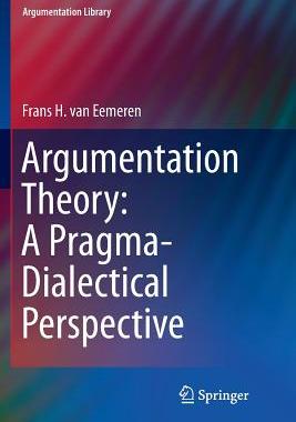 【预订】Argumentation Theory: A Pragma-Dialectical Perspective