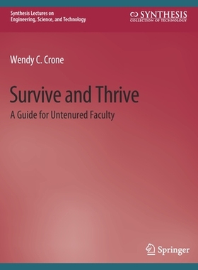 预订 Survive and Thrive: A Guide for Untenured Faculty