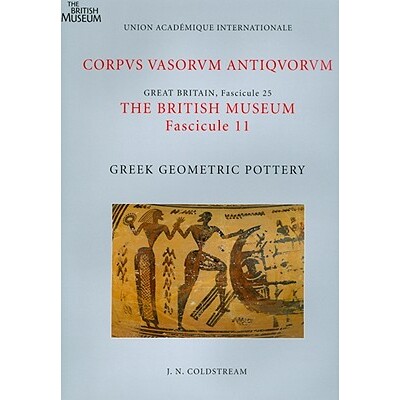 预订 Corpus Vasorum Antiquorum, Great Britain Fascicule 25, the British Museum Fascicule 11: Greek Geometric Pottery: 97