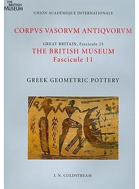 预订 Corpus Vasorum Antiquorum, Great Britain Fascicule 25, the British Museum Fascicule 11: Greek Geometric Pottery: 97