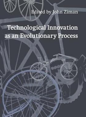 【预订】Technological Innovation as an Evolutionary Process