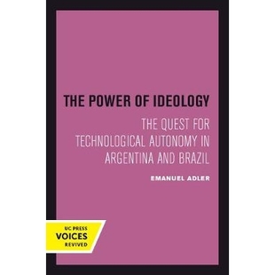 Brazil Power Quest Ideology 预订 Technological and Volume Argentina Autonomy 9780520301160 for The