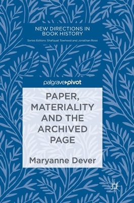 【预订】Paper, Materiality and the Archived Page