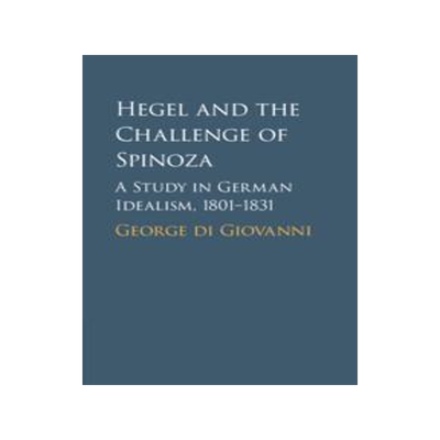 [预订]Hegel and the Challenge of Spinoza 9781108820400