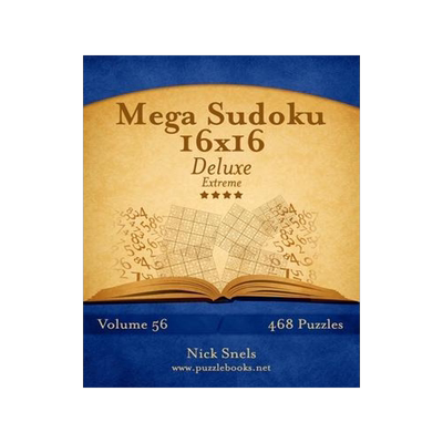 [预订]Mega Sudoku 16x16 Deluxe - Extreme - Volume 56 - 468 Logic Puzzles 9781505648195