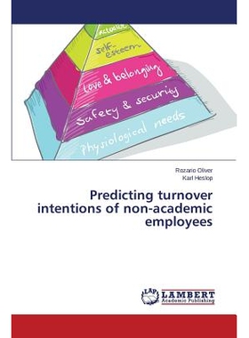 预订 Predicting turnover intentions of non-academic employees 预测的非学历的员工离职意向: 9783659629853
