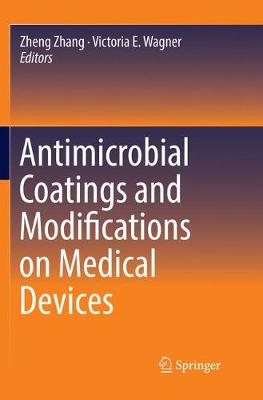 【预订】Antimicrobial Coatings and Modifications on Medical Devices