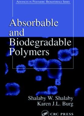【预订】Absorbable and Biodegradable Polymers