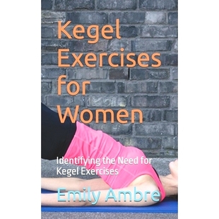 预订 Kegel Exercises for Women: Identifying the Need for Kegel Exercises: 9798851343858