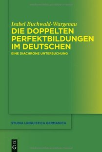 doppelten Die Perfektbildungen 9783110292442 Deutschen 预订