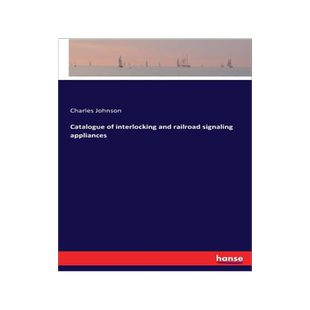 预订 Catalogue of interlocking and railroad signaling appliances