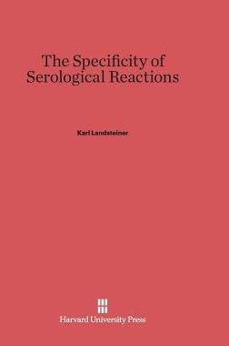 [预订]The Specificity of Serological Reactions, Revised Edition 9780674181038