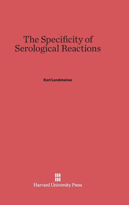 [预订]The Specificity of Serological Reactions, Revised Edition 9780674181038