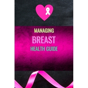 Guide 预订 Health Breast 9798858422761 Managing