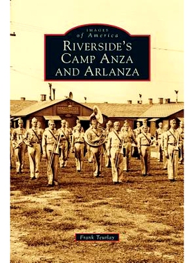 预订 Riverside’s Camp Anza and Arlanza: 9781531638160