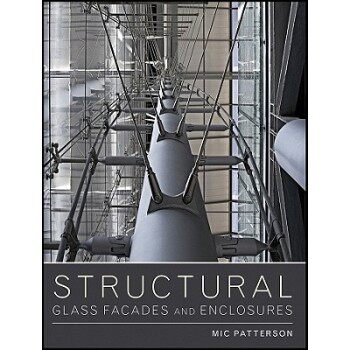 【预订】Structural Glass Facades And Enclosures