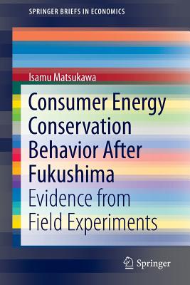 【预订】Consumer Energy Conservation Behavior After Fukushima