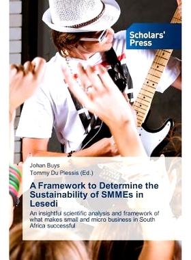 预订 A Framework to Determine the Sustainability of SMMEs in Lesedi: 9783639667172