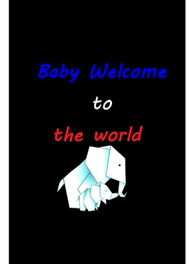 预订 Baby Welcome to the world: Elephant Baby Shop well Gift for Boy to Mama - 100 pages - 6 x 9 inches: 9781652953036