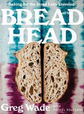 [预订]Bread Head: Baking for the Road Less Traveled 9780393866742
