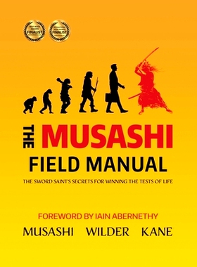 预订 The Musashi Field Manual: The Sword Saint’s Secrets for Winning the Tests of Life: 9780578913803