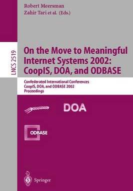 预订 On the Move to Meaningful Internet Systems 2002: CoopIS, DOA, and ODBASE