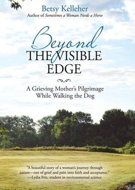 [预订]Beyond the Visible Edge: A Grieving Mother’s Pilgrimage While Walking the Dog 9781973622116