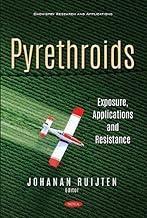 [预订]Pyrethroids: Exposure, Applications and Resistance 9781536181982